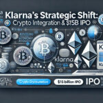 Klarnaの仮想通貨決済導入と150億ドルIPO戦略を象徴するアイキャッチバナー